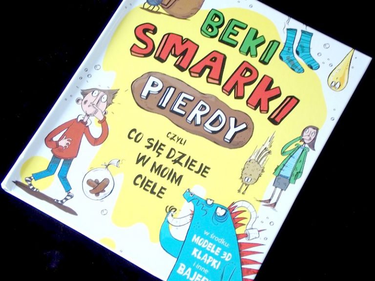 Beki, smarki, pierdy czyli nauka anatomii na wesoło!