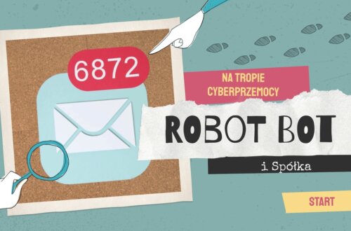 robot bot i spółka na tropie cyberprzemocy